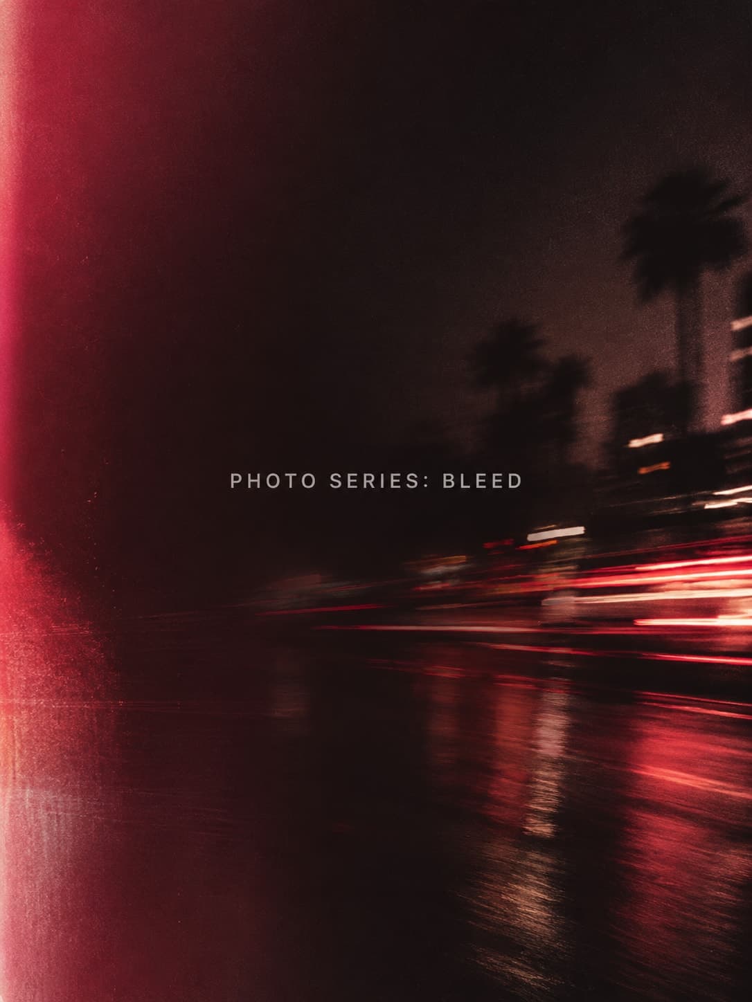 Photo Series: Bleed